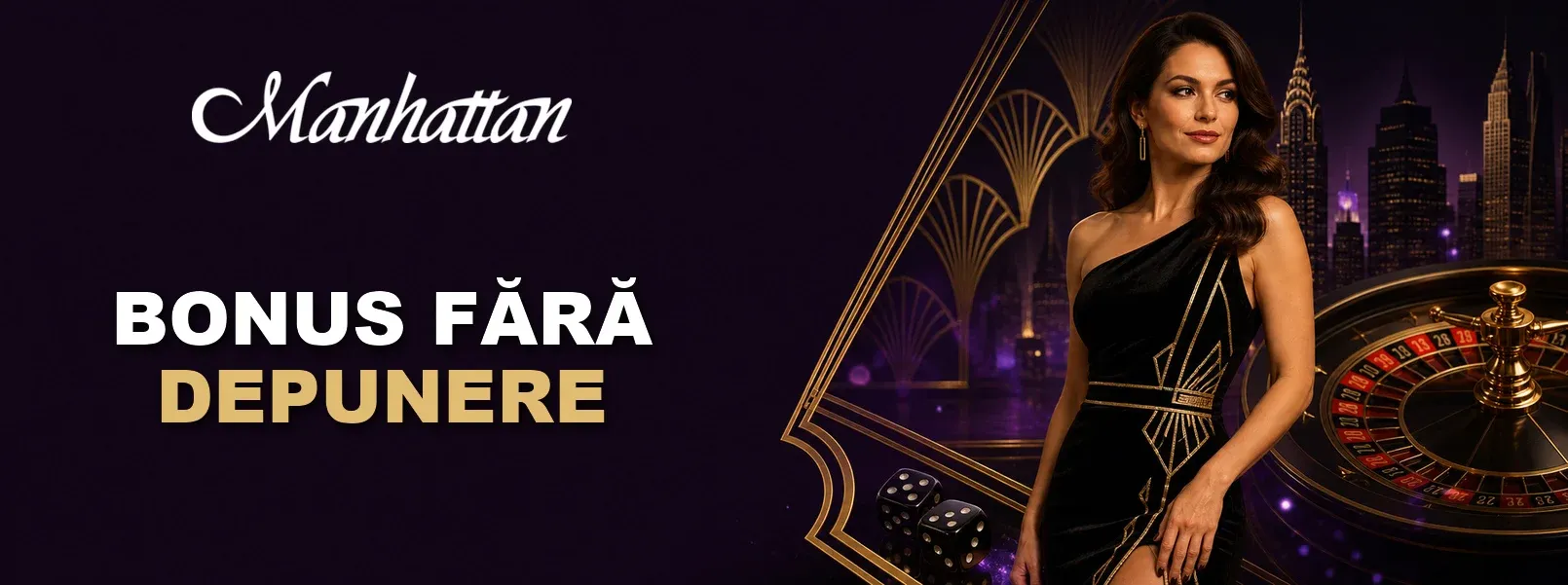 imagine cu logo ul de la manhattan si textul bonus fara depunere, cu un background opulent caracteristic cazinourilor